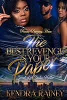 The Best Revenge Is Your Paper
