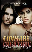 Cowgirl & Creature (Part Two)