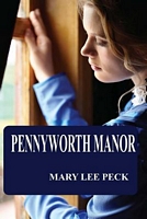 Cover of Pennyworth Manor by Mary Lee Peck