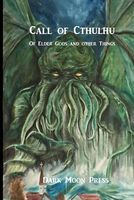 Call of Cthulhu of Elder Gods and Other Things