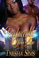 Replaceable You Are