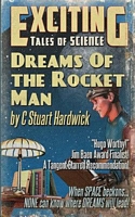 Dreams of the Rocket Man
