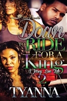 Down to Ride for a King 2