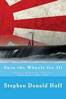 Spin the Wheels for Ill