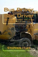 Bus Driver, Bus Driver