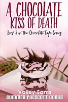 A Chocolate Kiss of Death