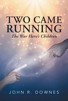 Cover of Two Came Running by John R. Downes
