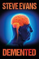 Cover of Demented by Steve Evans