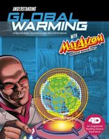 Understanding Global Warming with Max Axiom Super Scientist