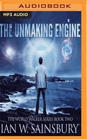 The Unmaking Engine