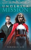 Cover of Undersea Mission by Terence Lee