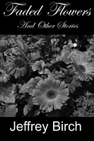 Faded Flowers and Other Stories