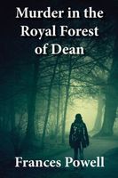 Cover of Murder in the Royal Forest of Dean by Frances Powell