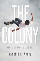 Cover of The Colony by Nanette L. Avery
