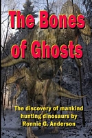The Bones of Ghosts