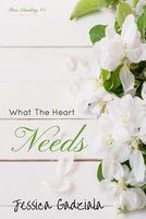 What the Heart Needs