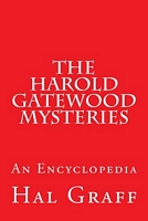 The Harold Gatewood Mysteries: An Encyclopedia