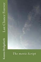 Cover of Last Chance Forever by Kenroz Bridgeforth