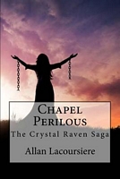Cover of Chapel Perilous by Allan Dennis Lacoursiere