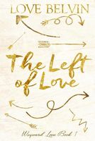 The Left of Love