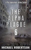 The Alpha Plague 6