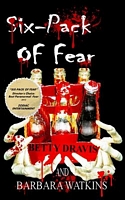 Cover of Six-Pack of Fear by Betty Dravis