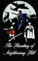 The Haunting of Neighbouring Hill Book 13