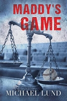 Cover of Maddy's Game by Michael Lund