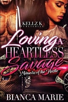 Loving a Heartless Savage