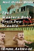 The Western Baby Train 2 Twin Trouble