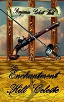 The Enchantment of Hill Celeste Book 1