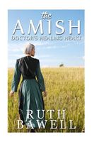 The Amish Doctor's Healing Heart