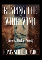 Reaping the Whirlwind: Reich or Wrong