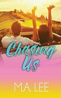 Chasing Us