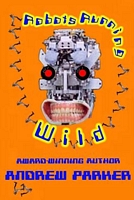 Cover of Robots Running Wild by Andrew Parker