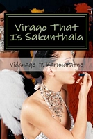 Cover of Virago That Is Sakunthala by Vidanage P. Karunaratne