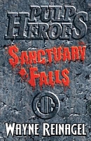 Pulp Heroes - Sanctuary Falls