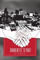 Cover of Charlotte's Pact by Lauren Lee