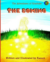 The Coming