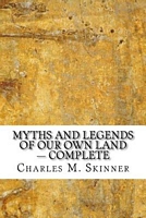 Myths and Legends of Our Own Land - Complete
