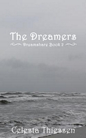 Cover of The Dreamers by Celesta Thiessen