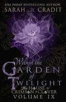 Within the Garden of Twilight