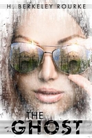 Cover of The Ghost by H. Berkeley Rourke