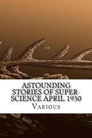Astounding Stories of Super-Science April 1930