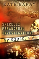 Spirelli Paranormal Investigations: Episodes 4-6