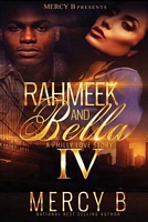 Rahmeek and Bella 4: A Philly Love Story