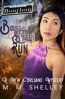 Cover of Bourbon Street Run by M.M. Shelley
