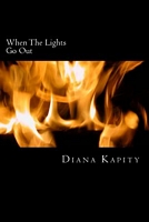 Cover of When the Lights Go Out by Diana Kapity