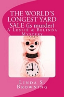 The World's Longest Yard Sale  (Is Murder)