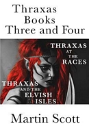 Thraxas Books Three and Four